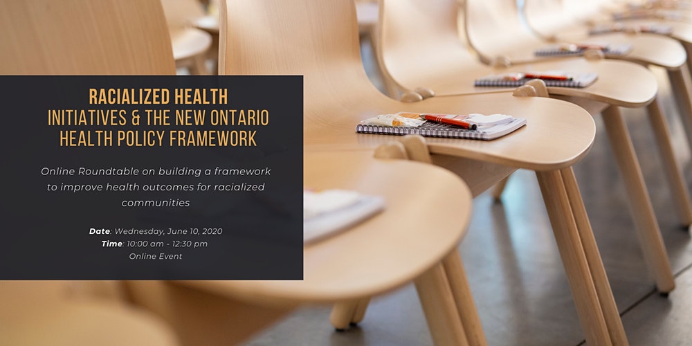 Racialized Health Initiatives & the New Ontario Health Policy Framework
