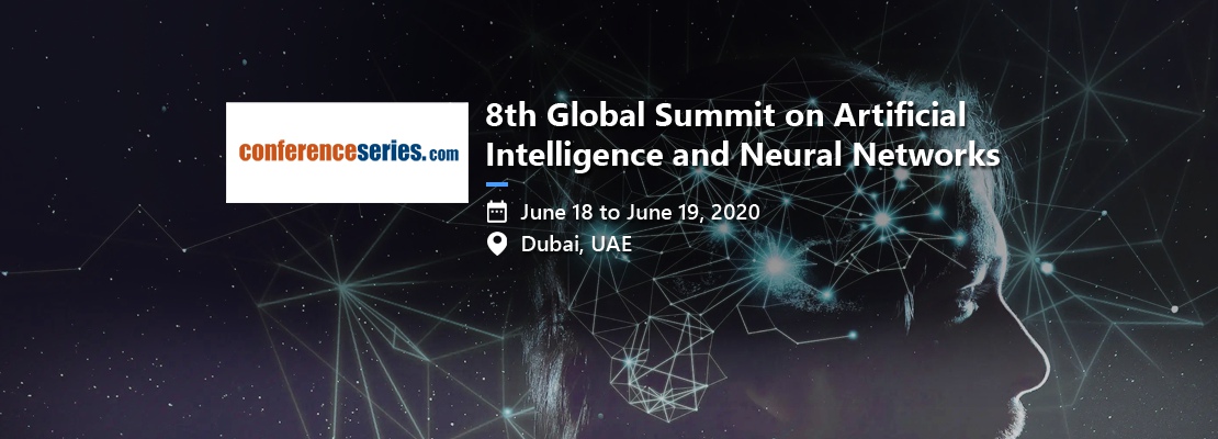 8th Global Summit on Artificial Intelligence and Neural Networks