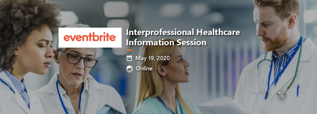 Interprofessional Healthcare Information Session