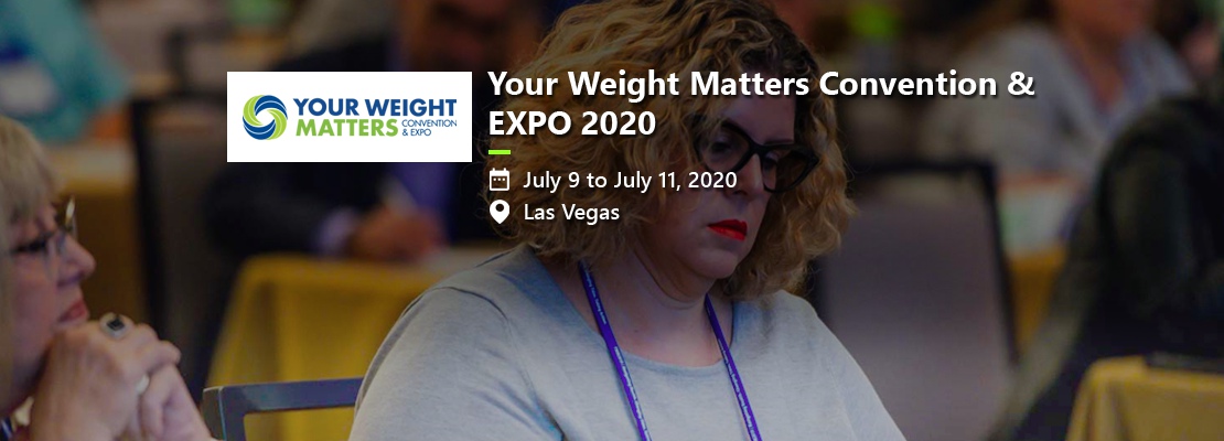 Your Weight Matters Convention & EXPO 2020