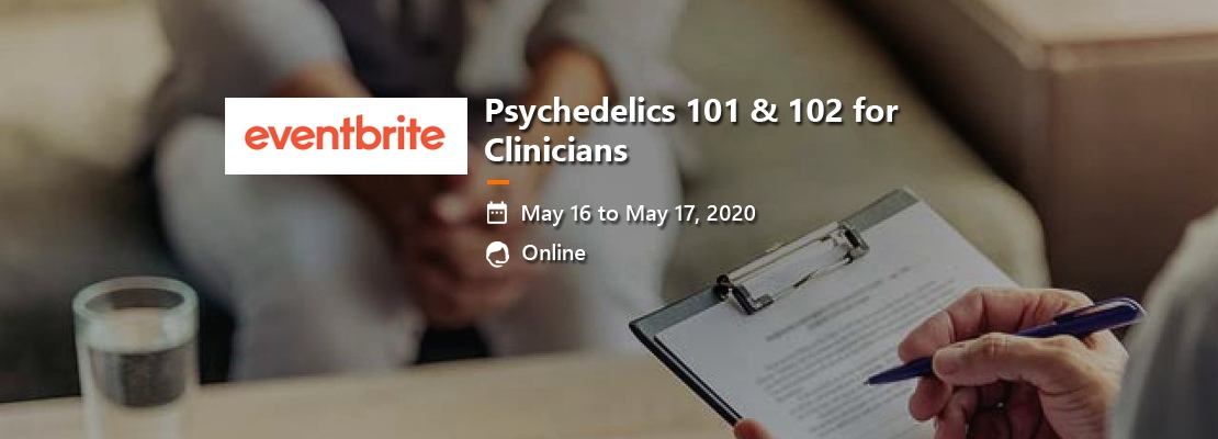 Psychedelics 101 & 102 for Clinicians