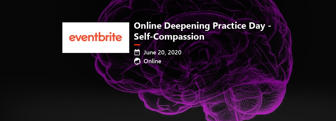 Online Deepening Practice Day - Self-Compassion