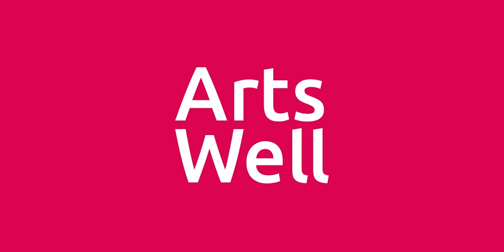 Arts Well:Grow-Outcomes and Evaluation