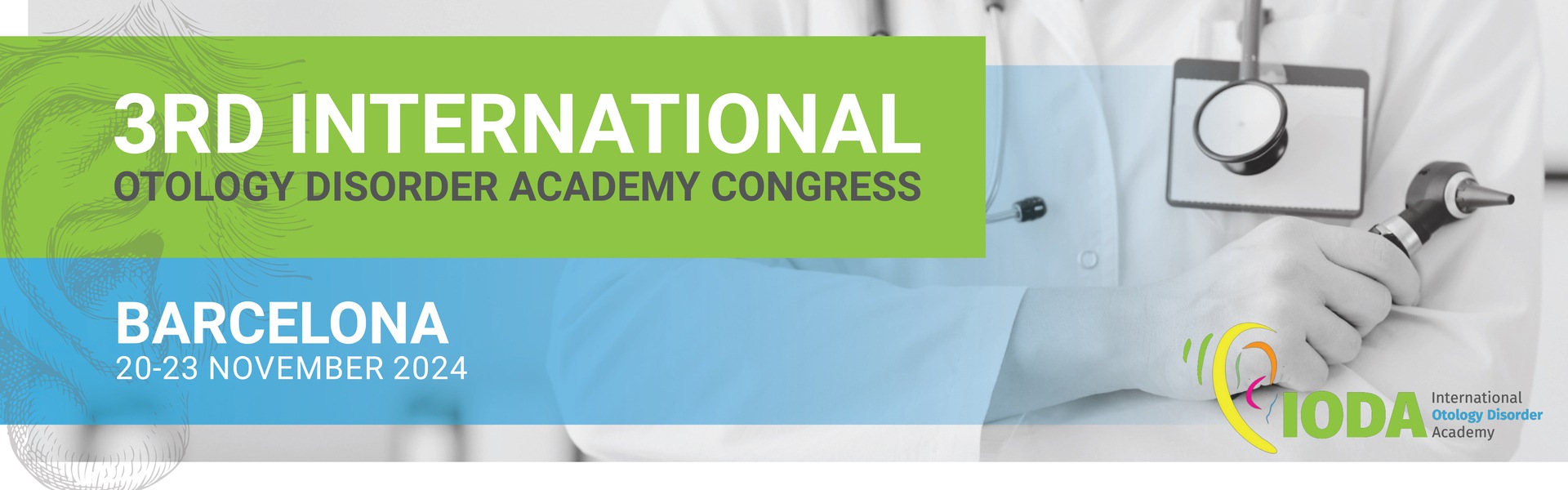 IODA2024 - 3rd International Otology Disorder Academy Congress