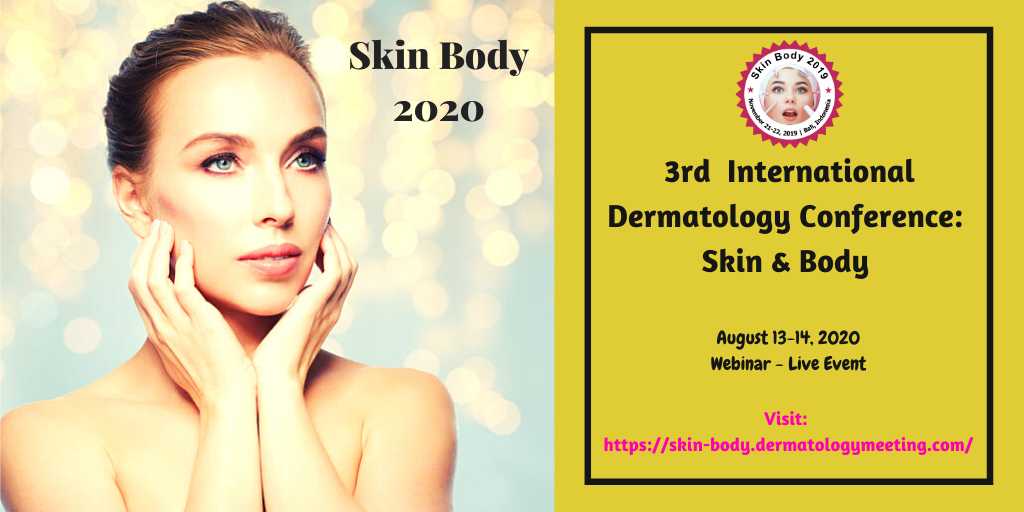 3rd International Dermatology Conference: Skin and Body