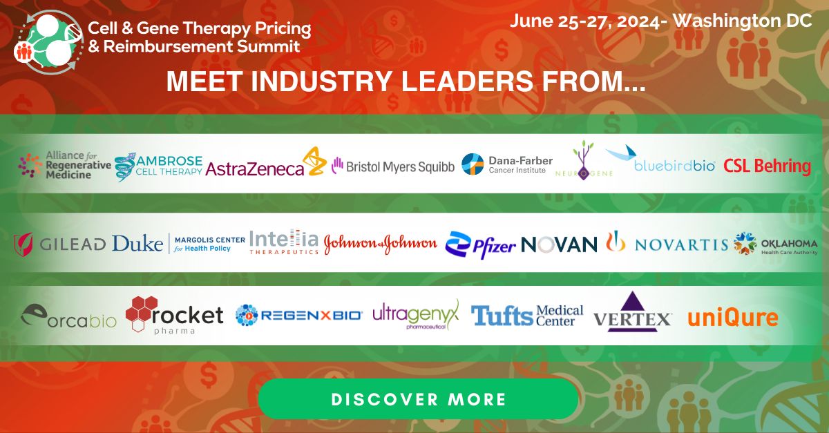 Cell and Gene Therapy Pricing and Reimbursement Summit
