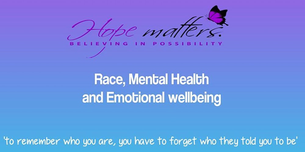 Race, Mental Health and Emotional Wellbeing