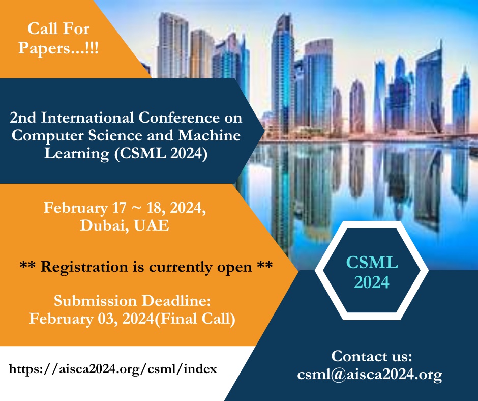 2nd International Conference on Computer Science and Machine Learning (CSML 2024)