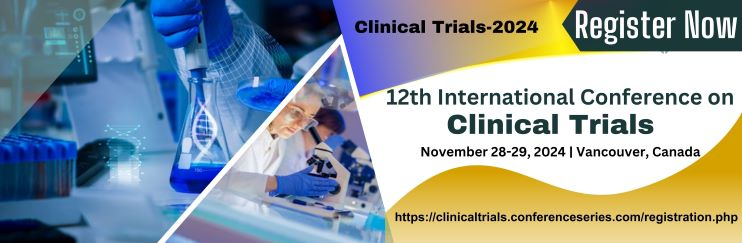 12th International Conference on  Clinical Trials 2024