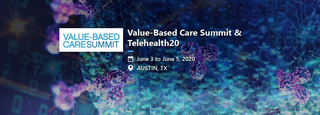 Value-Based Care Summit & Telehealth20