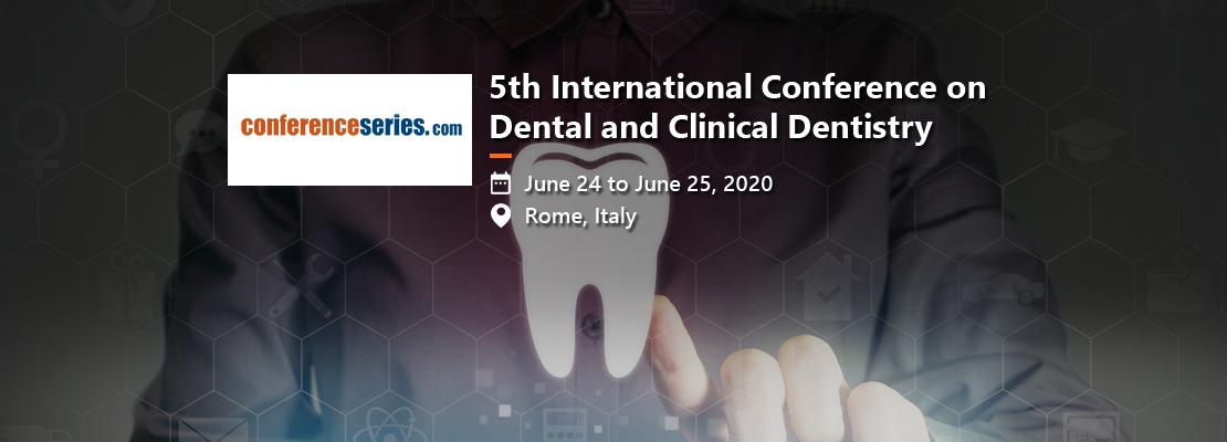 5th International Conference on Dental and Clinical Dentistry