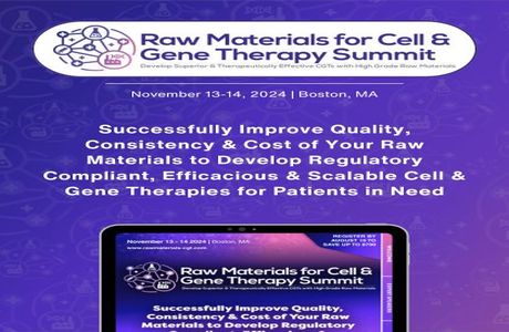 Raw Materials for Cell and Gene Therapy Summit