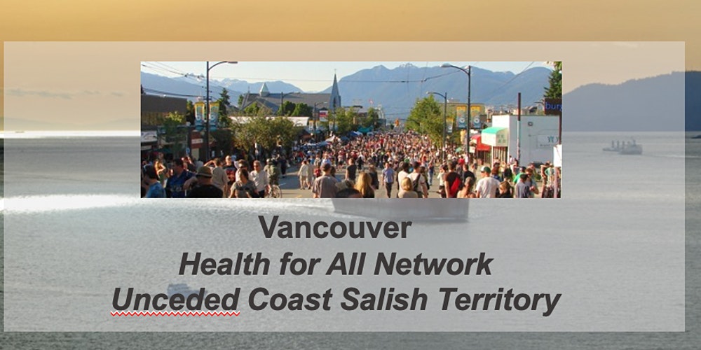 Vancouver Health for All Network- Coast Salish Territory