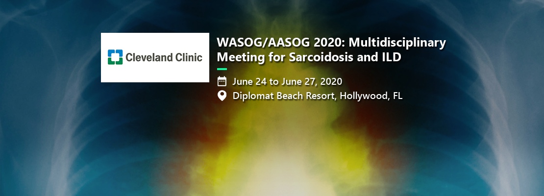 WASOG/AASOG 2020:Multidisciplinary Meeting for Sarcoidosis and ILD