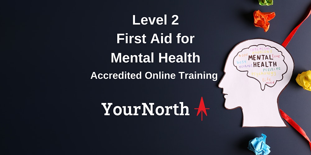 Level 2 First Aid for Mental Health