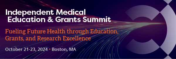 Independent Medical Education Grants Summit 2024