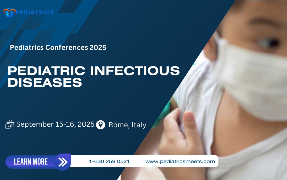 Pediatric Infectious Diseases Conference 2025