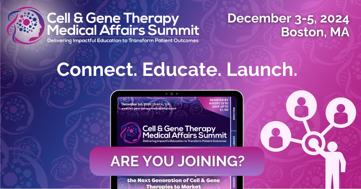 Cell and Gene Therapy Medical Affairs Summit